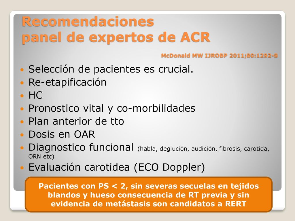 Recomendaciones panel de expertos de ACR McDonald MW IJROBP 2011;80:1292-8