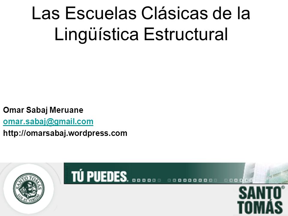 Las Escuelas Clásicas de la Lingüística Estructural