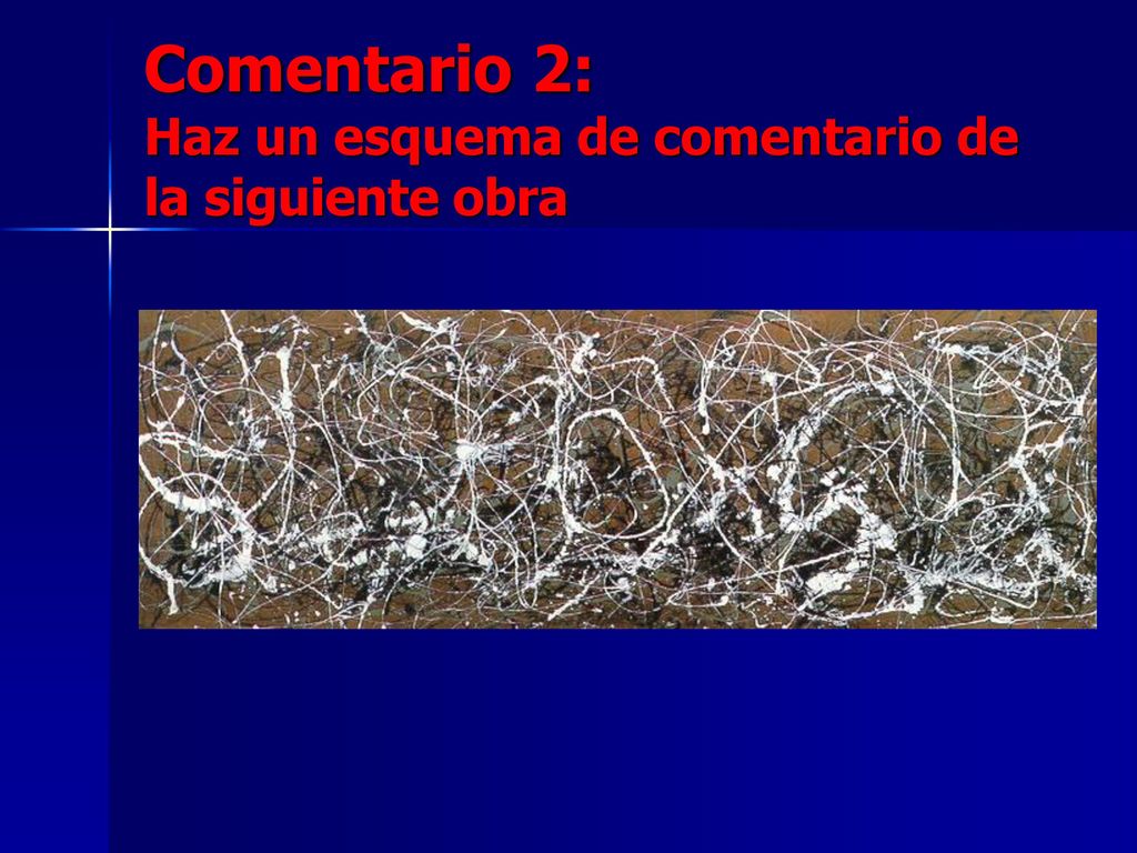 Comentario 2: Haz un esquema de comentario de la siguiente obra