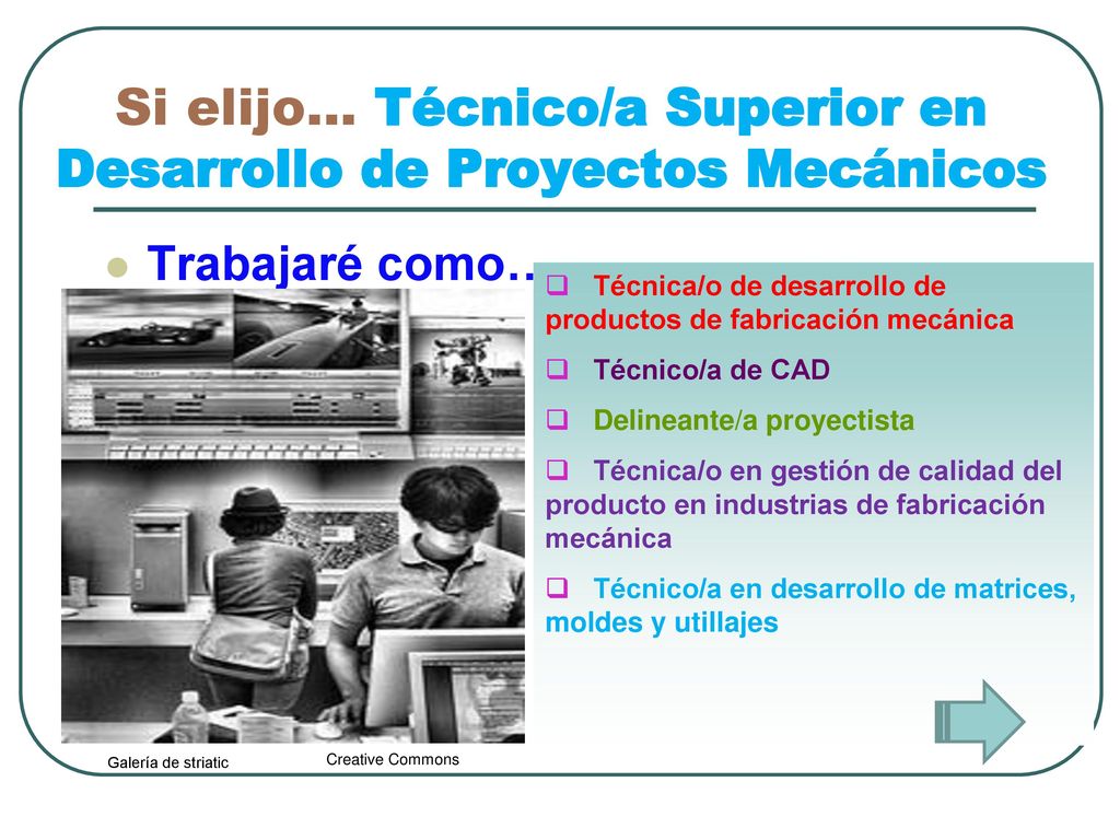 Si elijo… Técnico/a Superior en Desarrollo de Proyectos Mecánicos