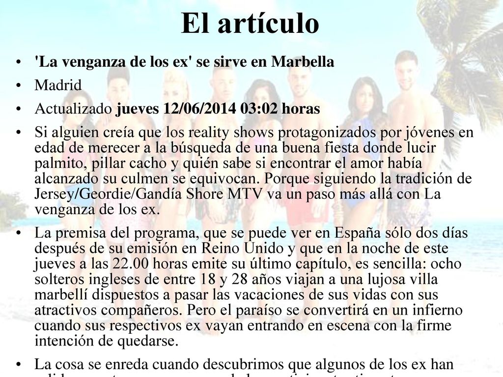 El artículo La venganza de los ex se sirve en Marbella Madrid