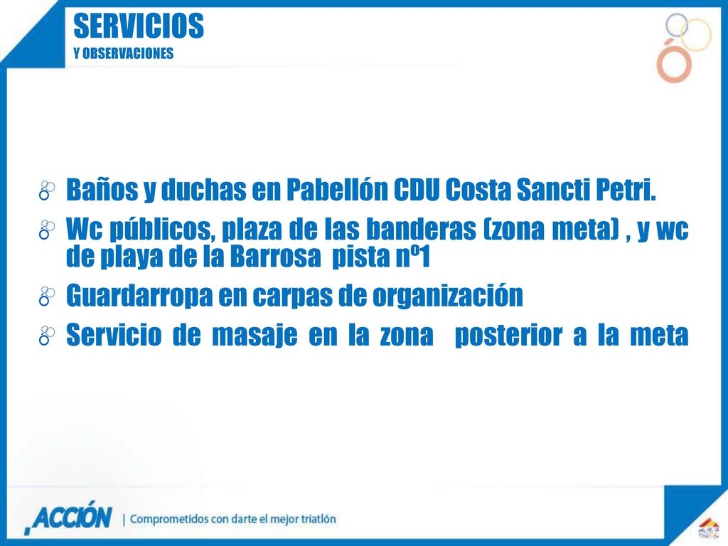 SERVICIOS Baños y duchas en Pabellón CDU Costa Sancti Petri.