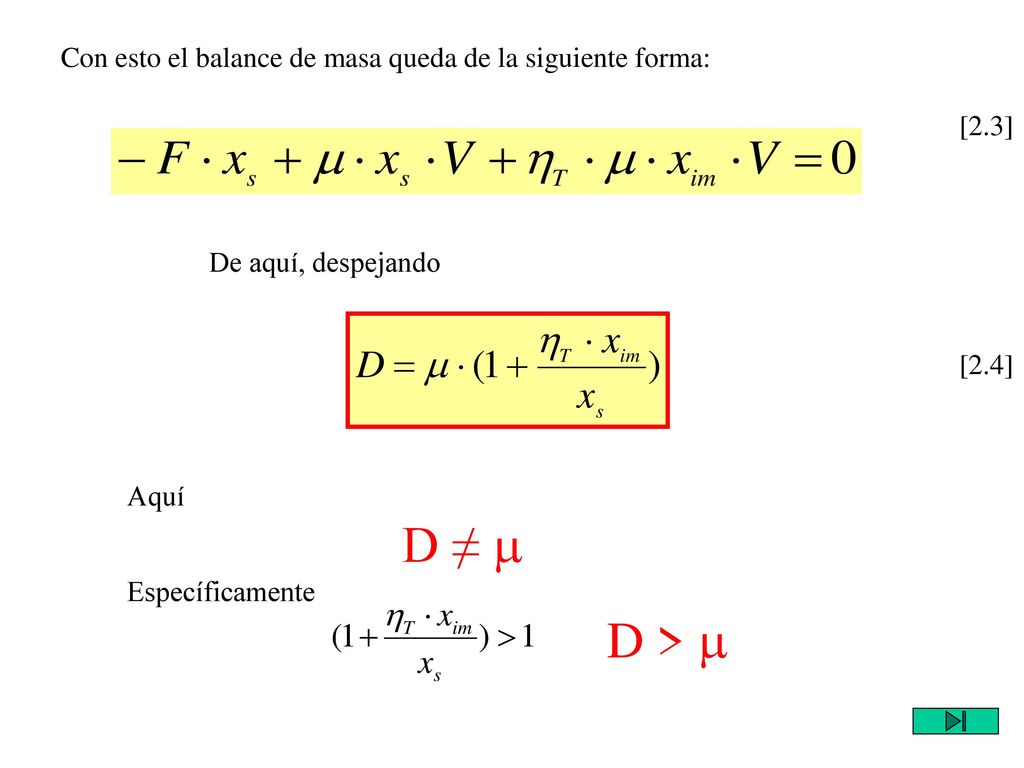 Con esto el balance de masa queda de la siguiente forma: