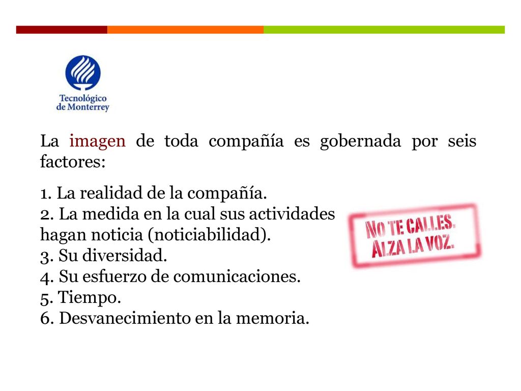 La imagen de toda compañía es gobernada por seis factores:
