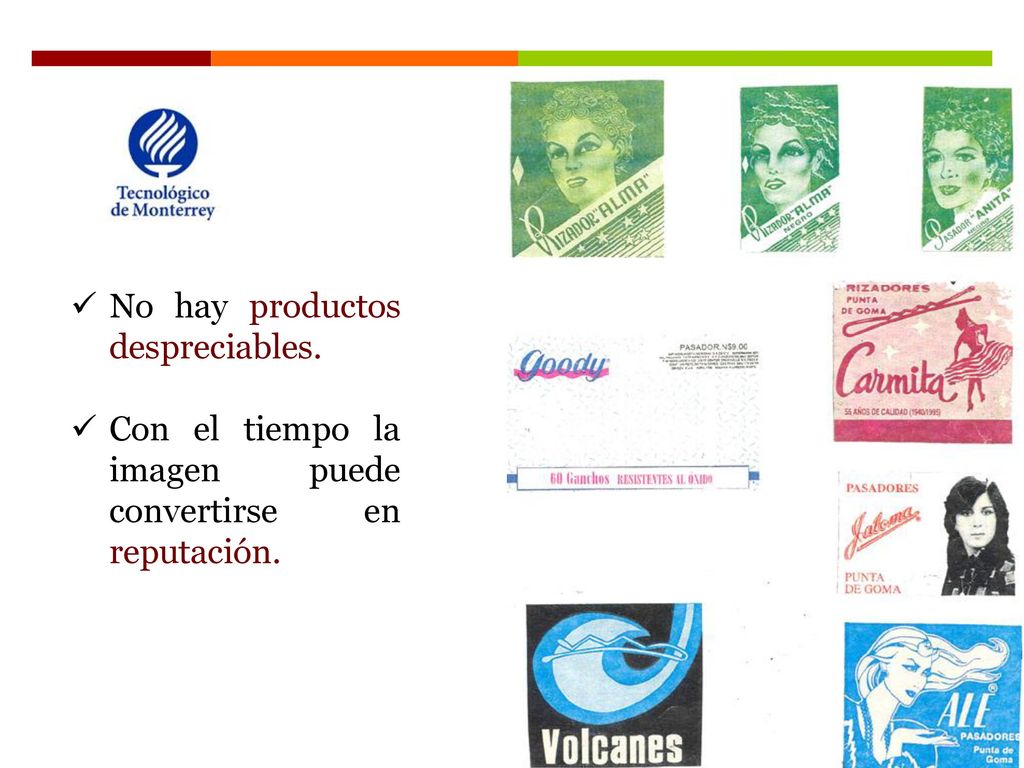 No hay productos despreciables.