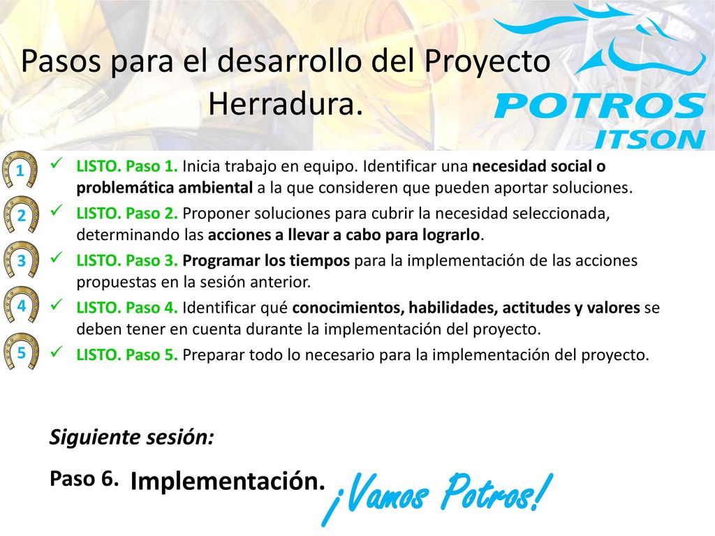 Pasos para el desarrollo del Proyecto Herradura.