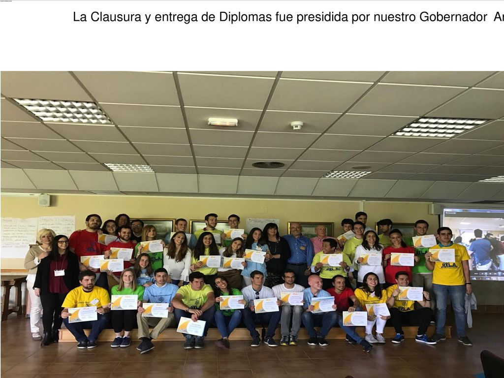 La Clausura y entrega de Diplomas fue presidida por nuestro Gobernador Antonio Quesada con participacion de Rotarios, Rotaracts y familiares