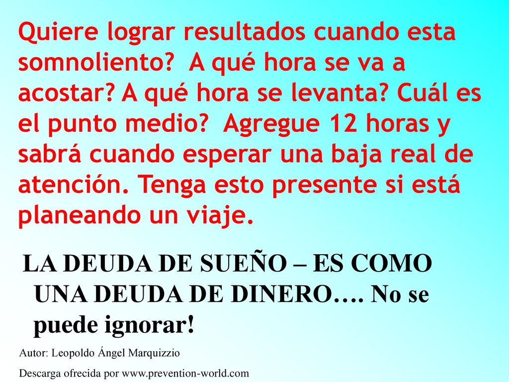 LA DEUDA DE SUEÑO – ES COMO UNA DEUDA DE DINERO…. No se puede ignorar!