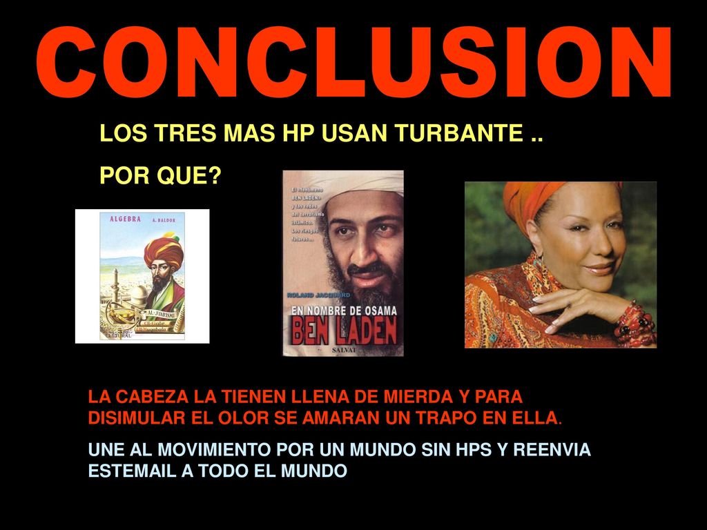 CONCLUSION LOS TRES MAS HP USAN TURBANTE .. POR QUE