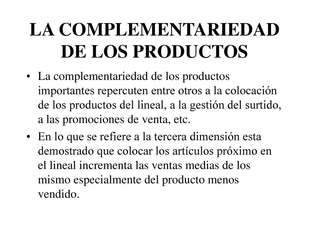 LA COMPLEMENTARIEDAD DE LOS PRODUCTOS