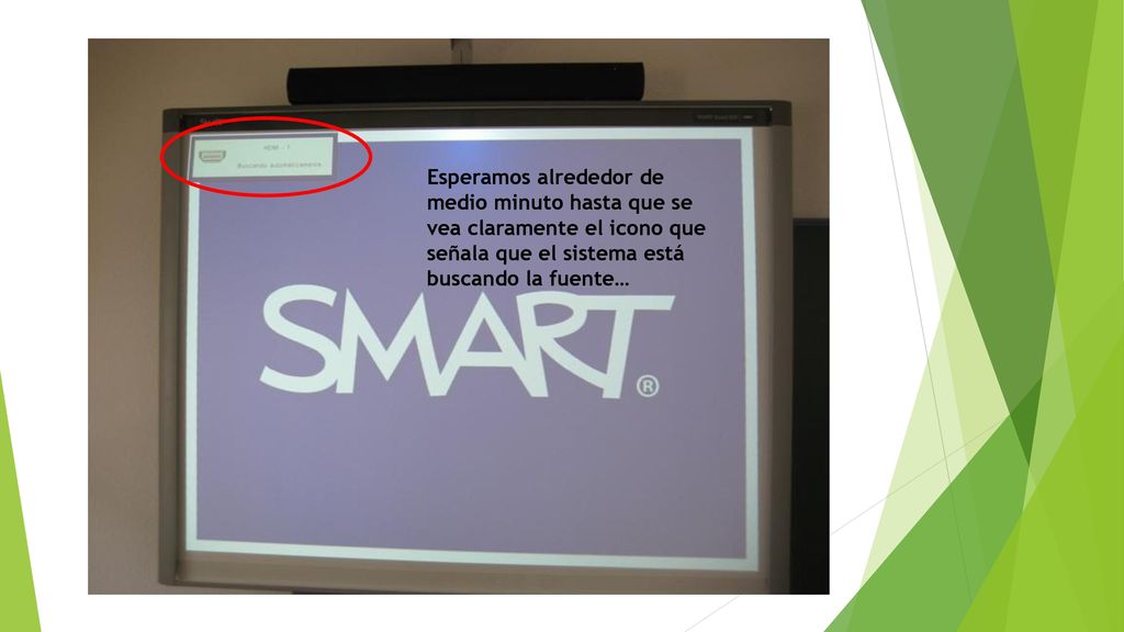 Esperamos alrededor de medio minuto hasta que se vea claramente el icono que señala que el sistema está buscando la fuente…