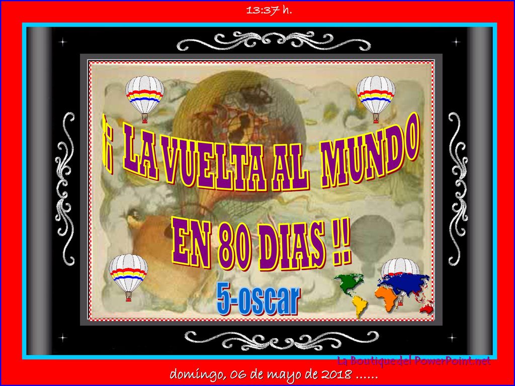 ¡¡ LA VUELTA AL MUNDO EN 80 DIAS !! 5-oscar