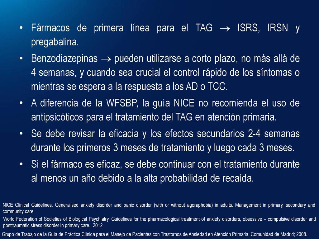 Fármacos de primera línea para el TAG  ISRS, IRSN y pregabalina.