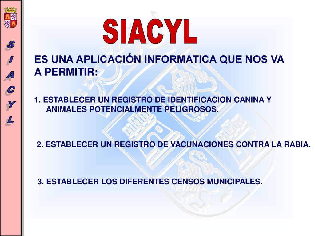 SIACYL ES UNA APLICACIÓN INFORMATICA QUE NOS VA A PERMITIR: