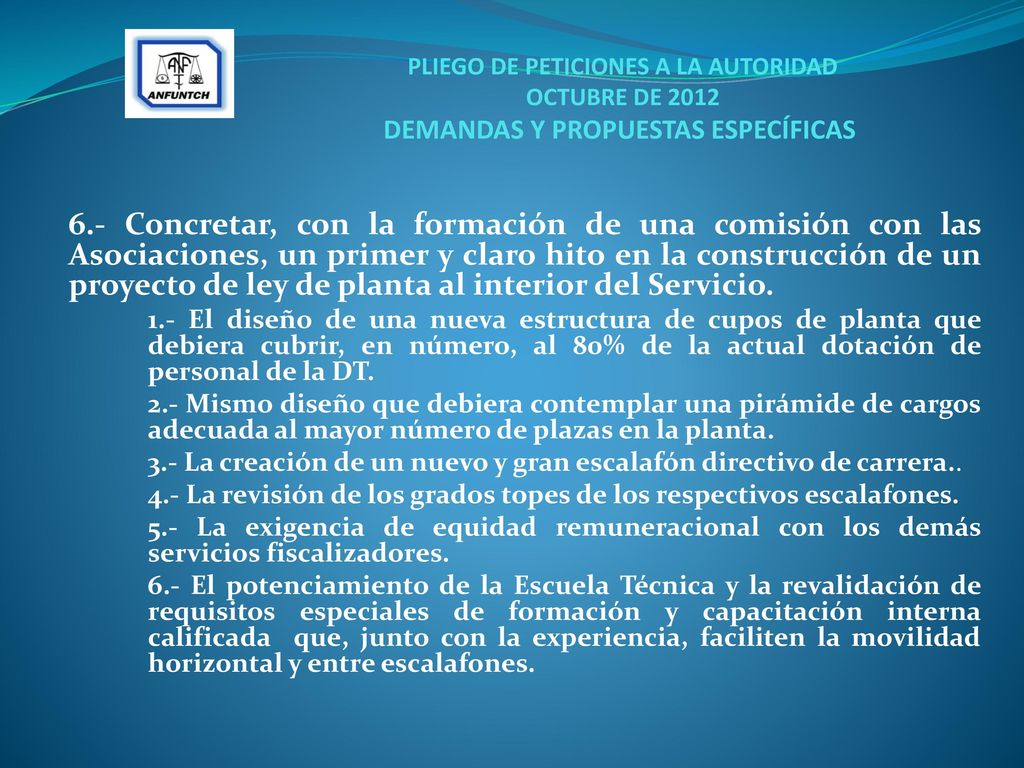 PLIEGO DE PETICIONES A LA AUTORIDAD OCTUBRE DE 2012 DEMANDAS Y PROPUESTAS ESPECÍFICAS