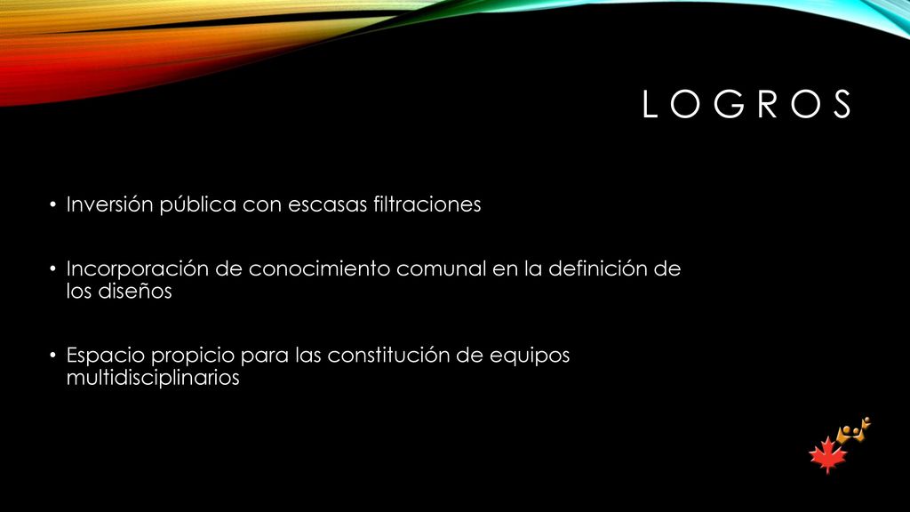 L o g r o s Inversión pública con escasas filtraciones