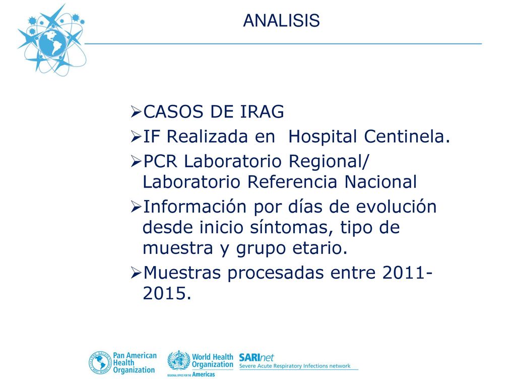 ANALISIS CASOS DE IRAG. IF Realizada en Hospital Centinela. PCR Laboratorio Regional/ Laboratorio Referencia Nacional.