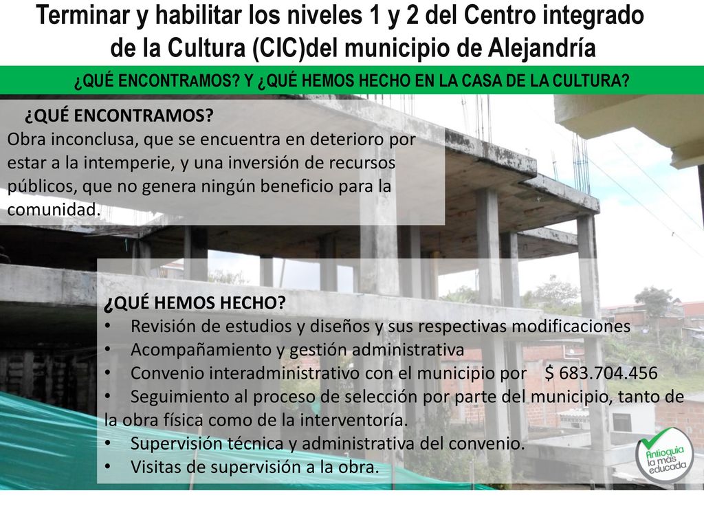¿QUÉ ENCONTRAMOS Y ¿QUÉ HEMOS HECHO EN LA CASA DE LA CULTURA