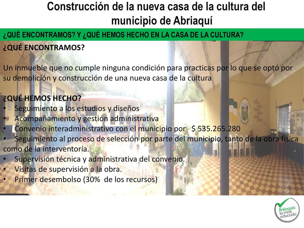 Construcción de la nueva casa de la cultura del municipio de Abriaquí