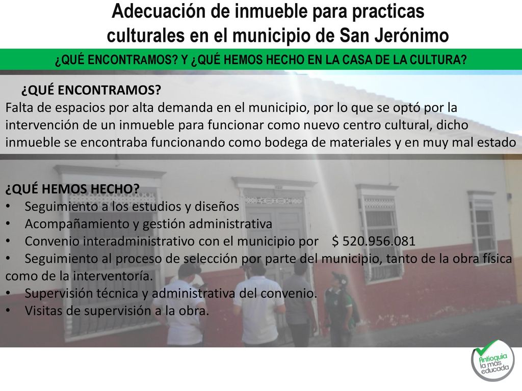 ¿QUÉ ENCONTRAMOS Y ¿QUÉ HEMOS HECHO EN LA CASA DE LA CULTURA