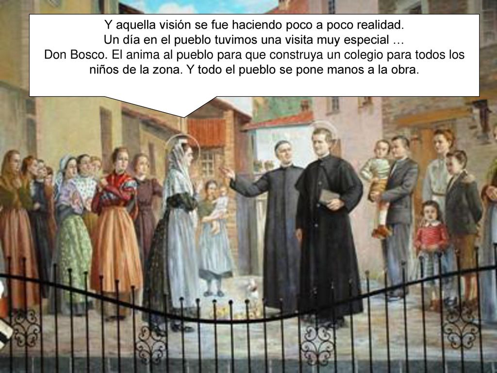 Y aquella visión se fue haciendo poco a poco realidad.