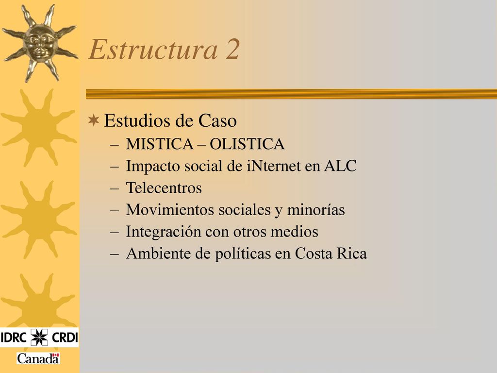 Estructura 2 Estudios de Caso MISTICA – OLISTICA