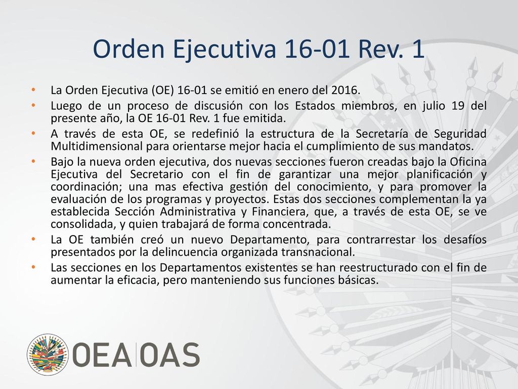 Orden Ejecutiva Rev. 1 La Orden Ejecutiva (OE) se emitió en enero del
