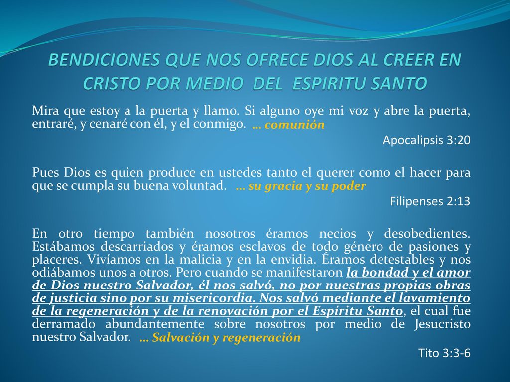 BENDICIONES QUE NOS OFRECE DIOS AL CREER EN CRISTO POR MEDIO DEL ESPIRITU SANTO