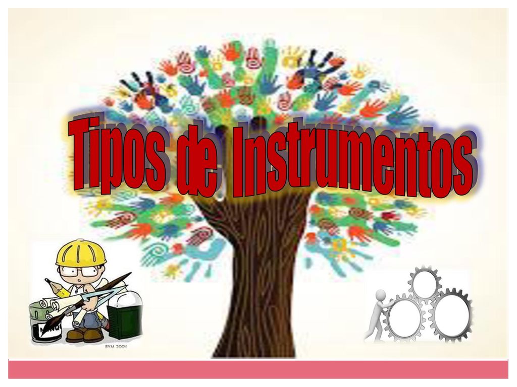 T i p o s de I n s t r u m e n t o s
