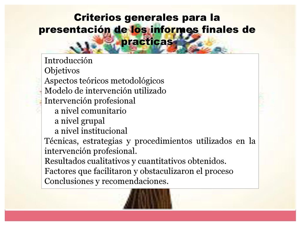Criterios generales para la presentación de los informes finales de practicas