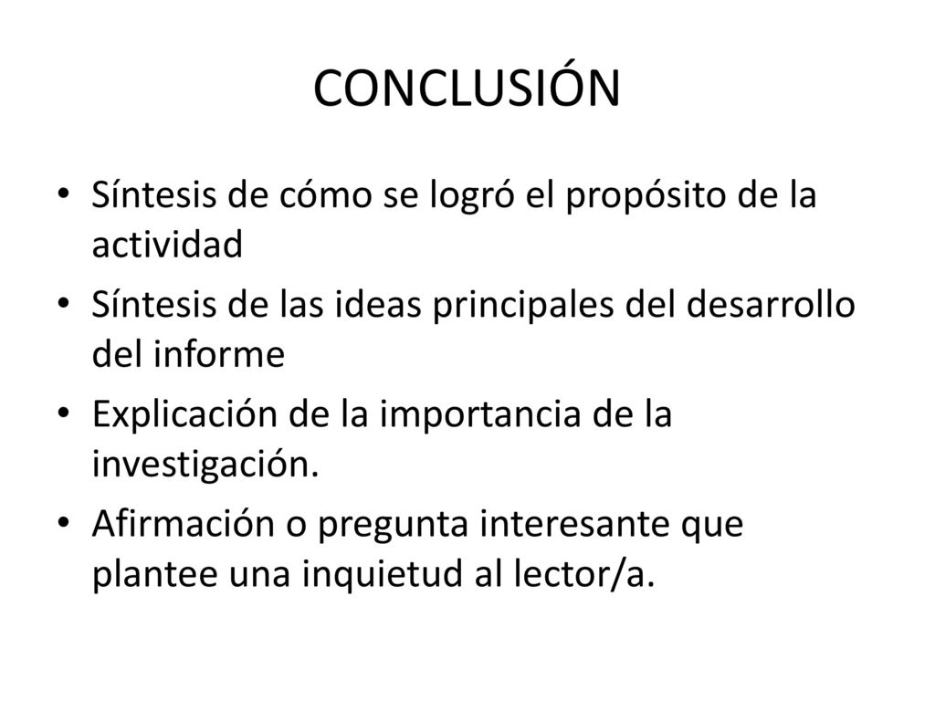 CONCLUSIÓN Síntesis de cómo se logró el propósito de la actividad