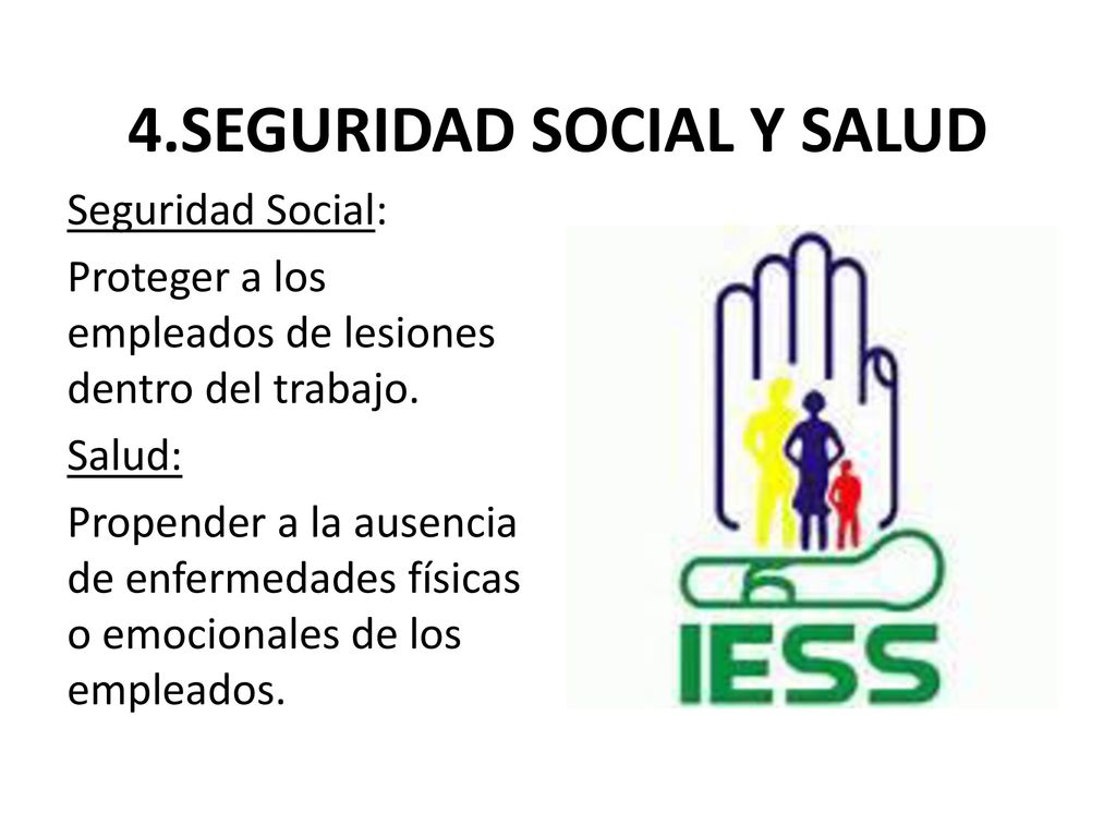 4.SEGURIDAD SOCIAL Y SALUD