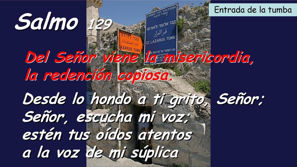 Salmo 129 Del Señor viene la misericordia, la redención copiosa.