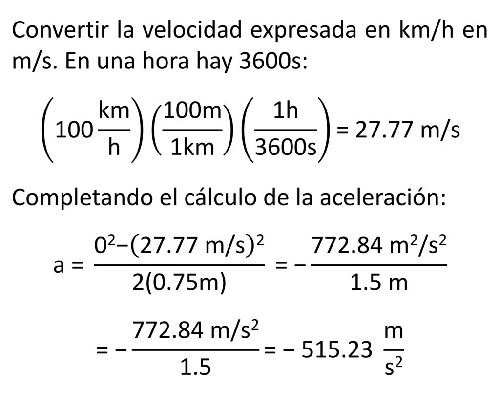 Convertir la velocidad expresada en km/h en m/s. En una hora hay 3600s: