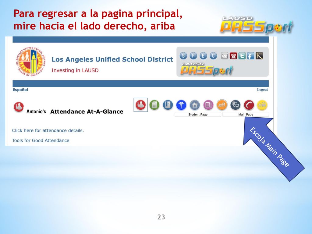 Para regresar a la pagina principal, mire hacia el lado derecho, ariba