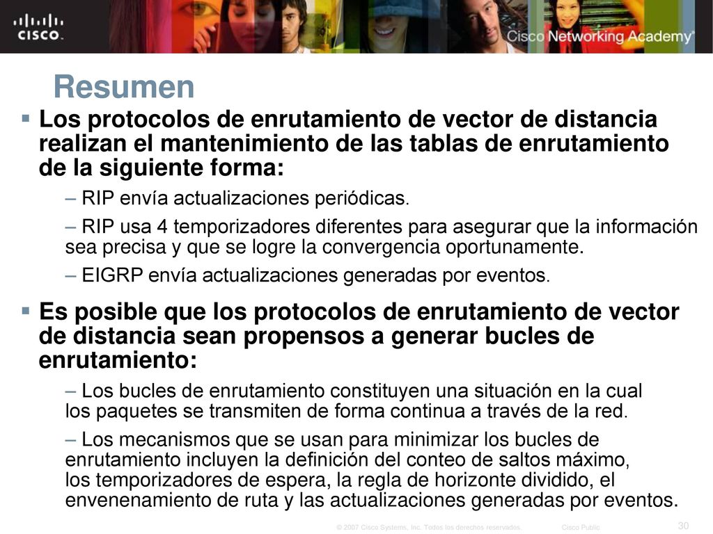 Resumen Los protocolos de enrutamiento de vector de distancia realizan el mantenimiento de las tablas de enrutamiento de la siguiente forma: