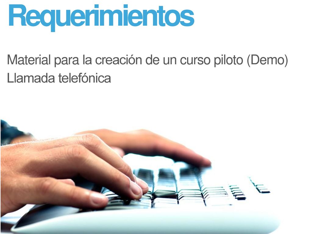 Requerimientos Material para la creación de un curso piloto (Demo)