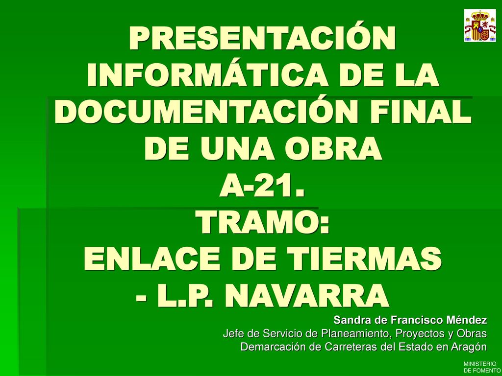 PRESENTACIÓN INFORMÁTICA DE LA DOCUMENTACIÓN FINAL DE UNA OBRA A-21