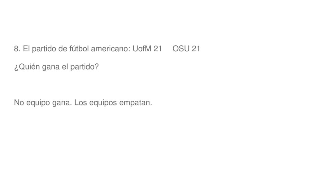 8. El partido de fútbol americano: UofM 21 OSU 21