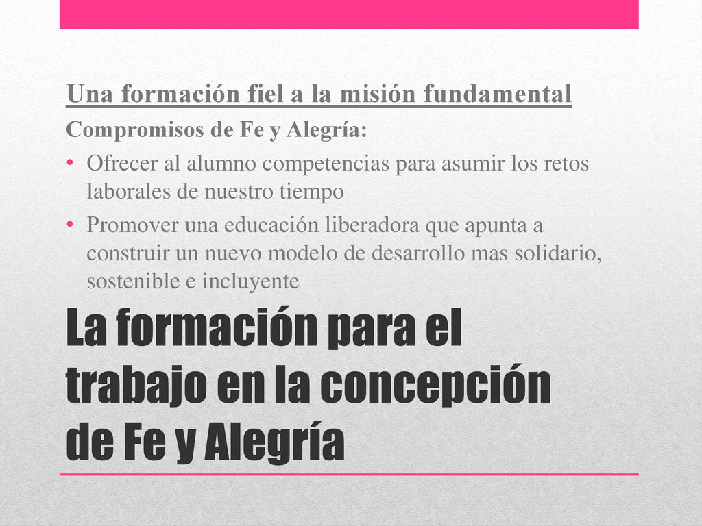 La formación para el trabajo en la concepción de Fe y Alegría