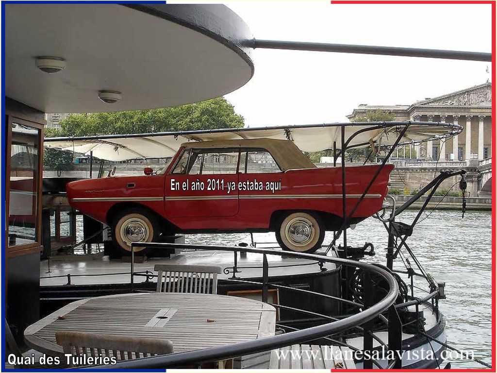 En el año 2011 ya estaba aquí Quai des Tuileries