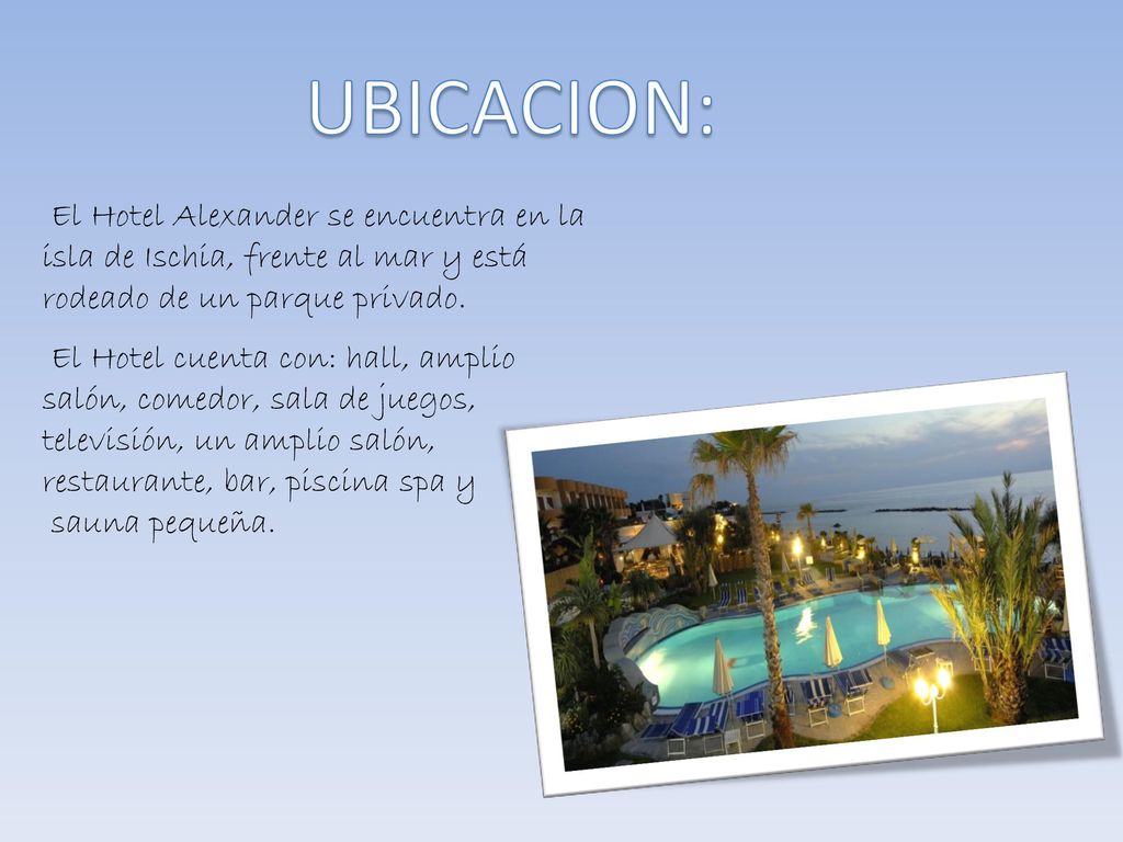 UBICACION: El Hotel Alexander se encuentra en la isla de Ischia, frente al mar y está rodeado de un parque privado.