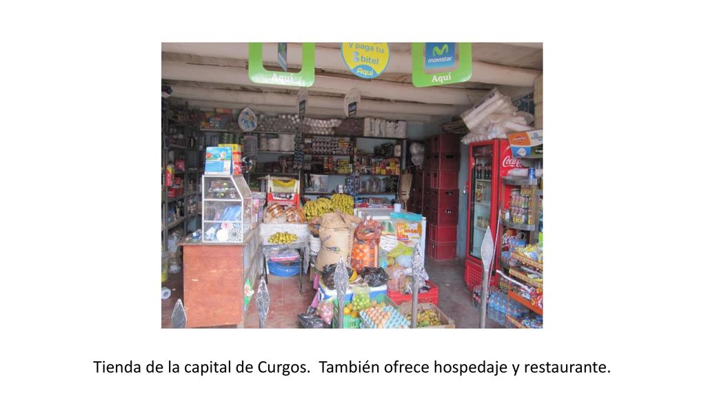 Tienda de la capital de Curgos. También ofrece hospedaje y restaurante.