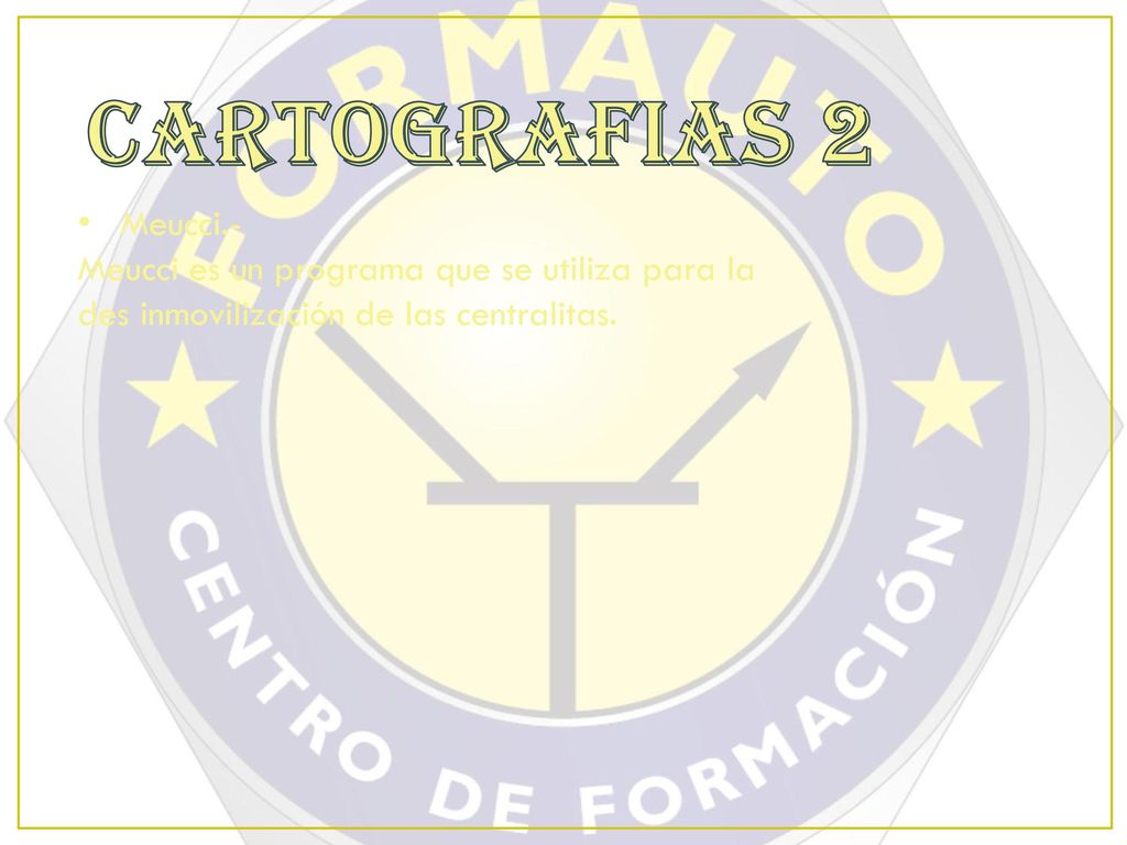 CARTOGRAFIAS 2 Meucci.- Meucci es un programa que se utiliza para la