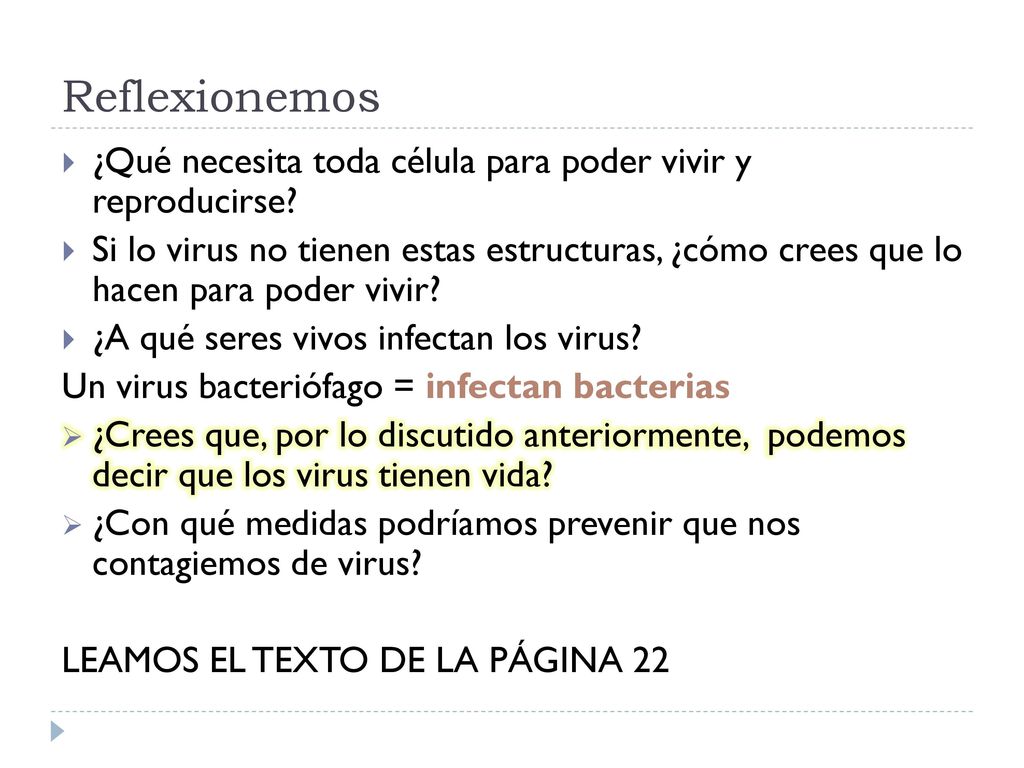 Reflexionemos ¿Qué necesita toda célula para poder vivir y reproducirse