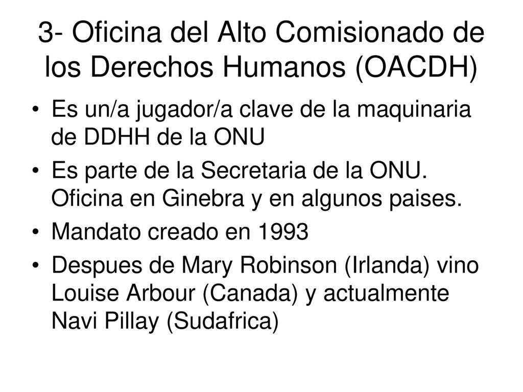 3- Oficina del Alto Comisionado de los Derechos Humanos (OACDH)