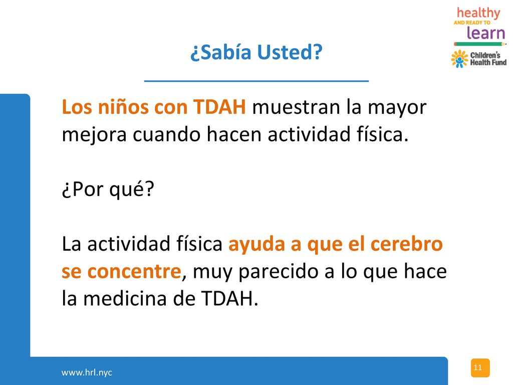 ¿Sabía Usted Los niños con TDAH muestran la mayor mejora cuando hacen actividad física. ¿Por qué
