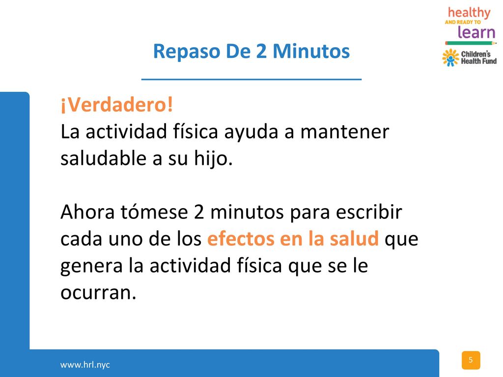 La actividad física ayuda a mantener saludable a su hijo.