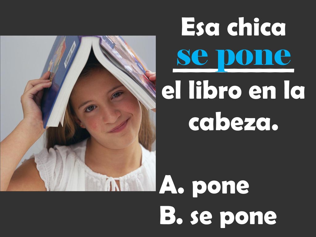 La madre __________ a su hija. acuesta se acuesta acuesta