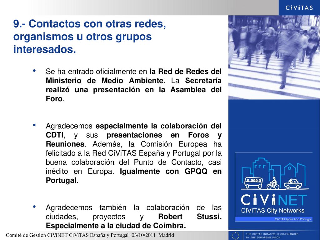 9.- Contactos con otras redes, organismos u otros grupos interesados.